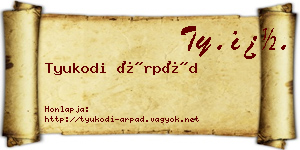 Tyukodi Árpád névjegykártya